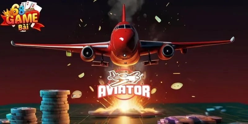 Luật chơi Aviator máy bay 68 GAME BÀI