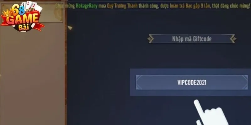 Gift Code 68 Game Bài - Nhận Ngay Quà Tặng Khổng Lồ 2 Cách sử dụng Gift Code 68 Game Bài