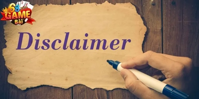 Miễn Trừ Trách Nhiệm 68 Game Bài - Đọc Kỹ Khi Tham Gia 3 Bảo vệ quyền lợi người chơi